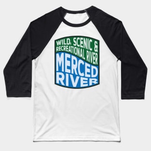 Merced River Wild, Scenic and Recreational River Wave Baseball T-Shirt